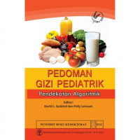 Pedoman Gizi Pediatrik: Pendekatan Algoritmik