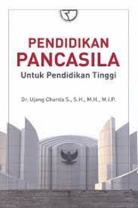 Pendidikan Pancasila untuk Pendidikan Tinggi