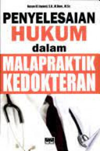 Penyelesaian Hukum dalam Malpraktek Kedokteran