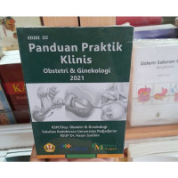 Panduan Praktik Klinis Obstetri dan Ginekologi 2021 edisi III