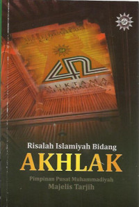 Risalah Islamiyah Bidang Akhlak