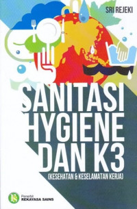 Sanitasi Hygine dan K3