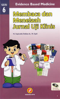 Seri 6 Membaca dan Menelaah Jurnal Uji Klinis