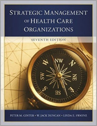 Strategic Management of Health Care Organizations