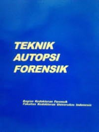 Teknik Autopsi Forensik