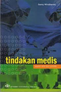 Tindakan Medis : Aspek Etis dan Yuridis