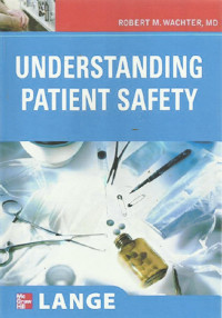 Understanding Patient Safety