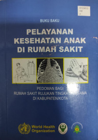 Buku saku pelayanan kesehatan anak di rumah sakit