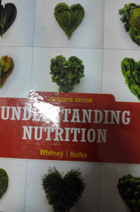 Understanding nutrition fifteenth edition