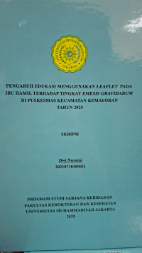 Image of PENGARUH EDUKASI MENGGUNAKAN LEAFLET PADA IBU HAMIL TERHADAP TINGKAT EMESIS GRAVIDARUM DI PUSKESMAS KECAMATAN KEMAYORAN TAHUN 2025