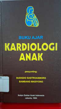 Image of Buku Ajar Kardiologi Anak