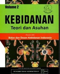 Kebidanan Teori dan Asuhan Volume 2