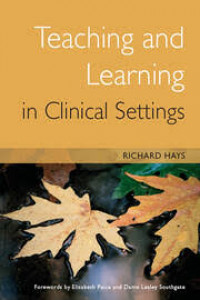 Image of Teaching and Learning in Clinical Settings