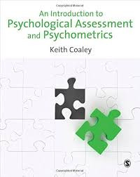 An Introduction to Psychological Assessment and Psychometrics