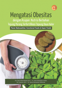 Mengatasi Obesitas Dengan Asupan Nutrisi Berbahan Tepung Porang Terfortifikasi Tepung Daun Kelor