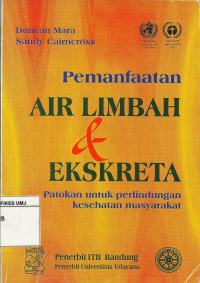 Pemanfaatan air limbah dan ekskreta: patokan untuk perlindungan kesehatan masyarakat