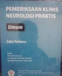 Pemeriksaan Klinis Neurologi Praktis: Umum