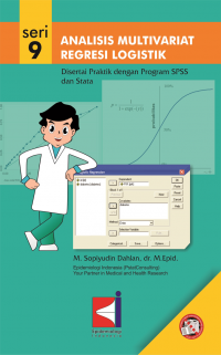 Analisis Multivariat Regresi Logistik : Disertai Praktik dengan Program SPSS dan Stata