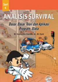 Analisis Survival : Dasar-Dasar Teori dan Aplikasi Program Stata