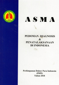 Asma: Pedoman Diagnosis dan Penatalaksanaan di Indonesia