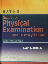 Bates Guide Physical Examination and History Taking