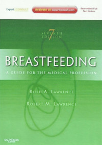 Breastfeeding: A Guide for The Medical Professional