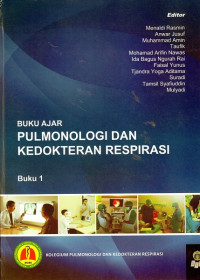 Buku Ajar Pulmonologi dan Kedokteran Respirasi: Buku 1