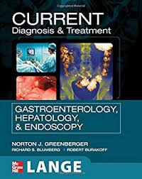 Current Diagnosis and Treatment: Gastroenterology, Hepatology and Endoscopy