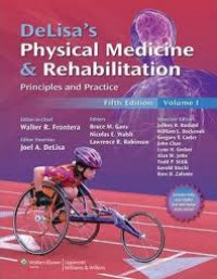 Delisa's Physical Medicine and Rehabilitation: Principle and Practice