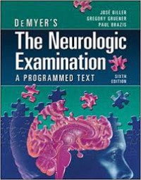 Demyer's The Neurologic Examination: A Programed Text