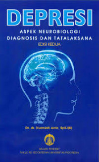 Depresi: Aspek Neurologi Diagnosis dan Tatalaksana