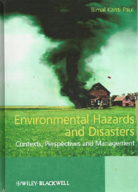Environmental Hazard and Disaster: Contexts, Perspective and Management