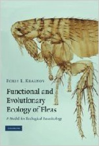 Functional and Evolutionary Ecology of Fleas : A Model for Ecological Parasitology