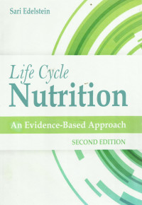 Life Cycle Nutrition: An Evidance Based Approach
