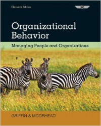 Organizational Behavior : Managing People and Organizations