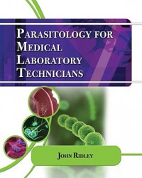 Parasitology for Medical and Clinical Laboratory Prafessionals