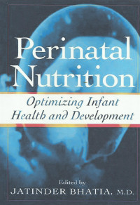 Perinatal Nutrition: Optimizing Infant Health and Development
