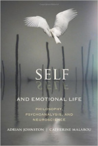 Self and Emotional Life : Philosophy, Psychoanalysis, and Neuroscience