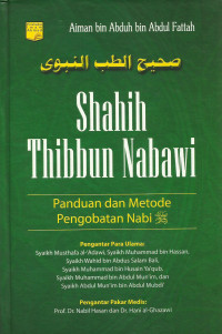 Shahih Thibbun Nabawi: Panduan dan metode pengobatan nabi
