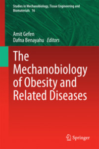 The Mechanobiology of Obesity and Related Diseases