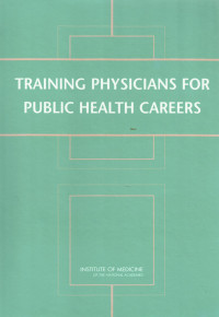 Training Physician for Public Health Careers