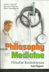 Philosophy of Medicine : filsafat Kedokteran Suatu Pengantar