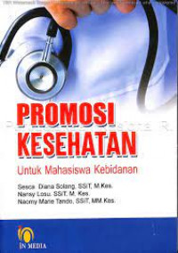 Promosi kesehatan untuk mahasiswa kebidanan